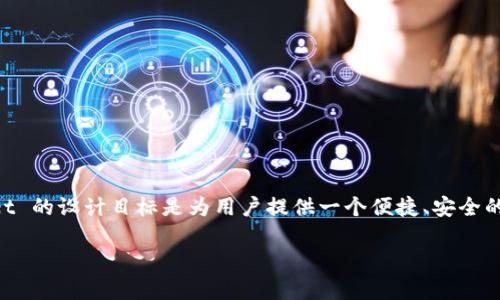 tpWallet 是一种多链钱包，主要支持诸如以太坊（Ethereum）、波场（Tron）、币安智能链（Binance Smart Chain）等多个公链网络。tpWallet 的设计目标是为用户提供一个便捷、安全的数字资产管理解决方案，允许用户在多个区块链网络上轻松管理和交易他们的加密货币。因此，tpWallet 的核心性质就是其跨链支持能力。 

如果你有更多具体问题或者想了解更详细的功能，随时问我！