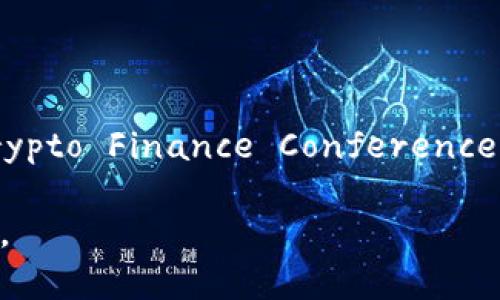 截至我最后的知识更新在2023年10月，关于美国加密货币的会议通常会有几个大的活动和峰会，例如“Consensus”、 “Crypto Finance Conference”等等。对于最新的会议时间和具体的安排，建议查看加密货币相关的新闻网站、官方公告或社交媒体平台获取最新的信息。

如果您需要特定会议的安排，可以直接访问相关的官方网站或关注他们的社交媒体账号，这样可以获得最准确的信息更新。