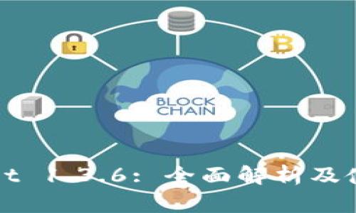 tpWallet 1.3.6: 全面解析及使用指南